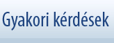 Gyakori k�rd�sek