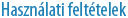 Haszn�lati felt�telek